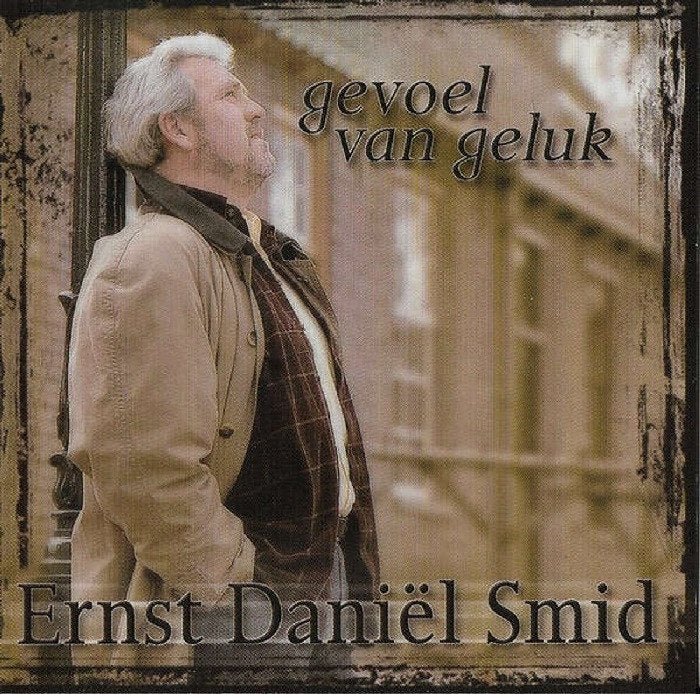 SALE--CD ERNST DANIEL SMID - Gevoel Van Geluk, Verzenden