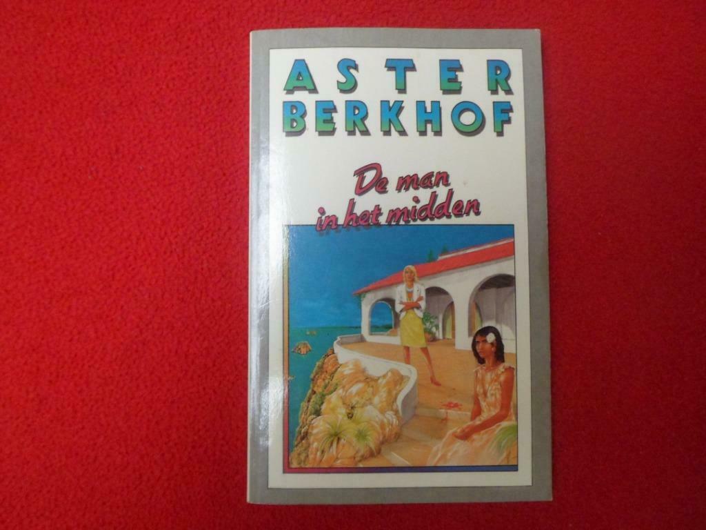 Aster Berkhof: De man in het midden, Gelezen, Ophalen of Verzenden, Aster Berkhof, België
