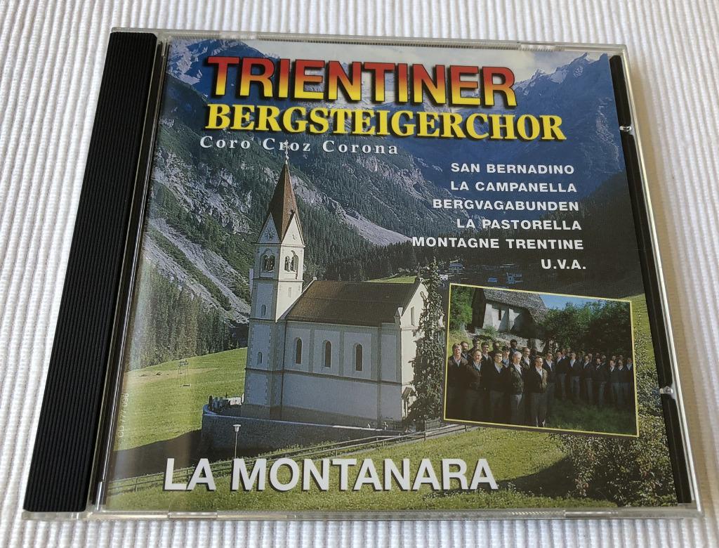 Trientiner Bergsteigerchor - Coro Croz Corona - La Montanara, Enlèvement ou Envoi, Utilisé