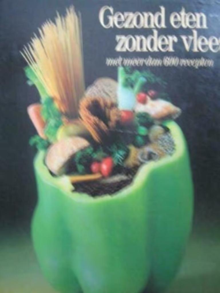 Gezond eten zonder vlees, Boeken, Kookboeken, Ophalen of Verzenden, Gelezen