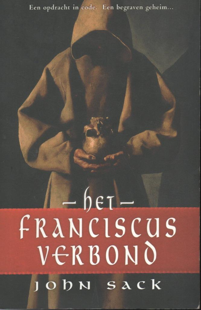 HET FRANCISCUS VERBOND - JOHN SACK - THRILLER, Gelezen, Ophalen of Verzenden, Nederland, John Sack