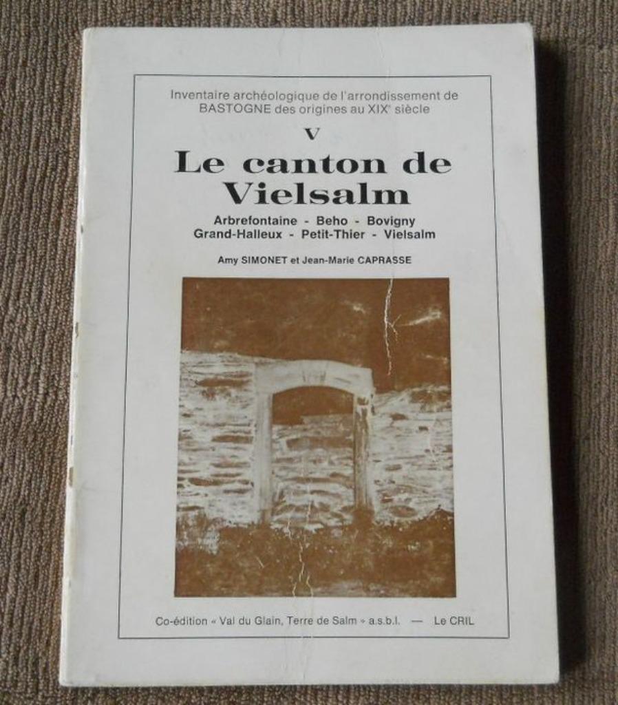 Le canton de Vielsalm - Beho Bovigny Grand-Halleux, Enlèvement ou Envoi, Utilisé