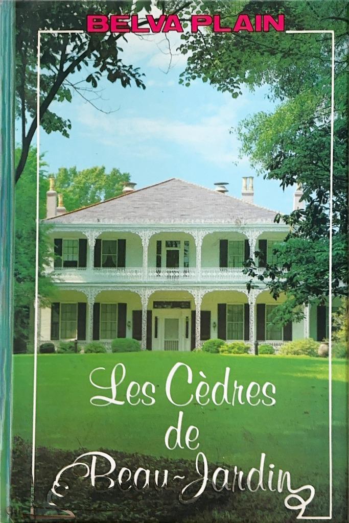 Belva Plain - De ceders van Beau-Jardin, Gelezen, Ophalen of Verzenden, Amerika, Belva Plain