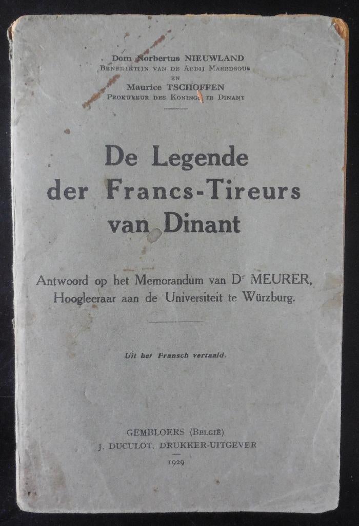 La légende des tireurs français de Dinant - 1929, Livres, Enlèvement ou Envoi
