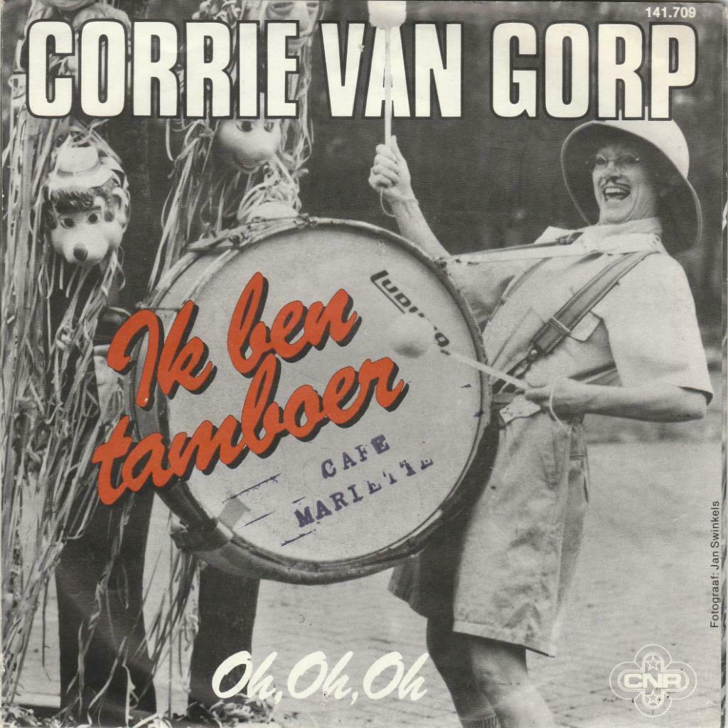 45T: Corrie van Gorp: Ik ben tamboer, Ophalen of Verzenden, Overige formaten