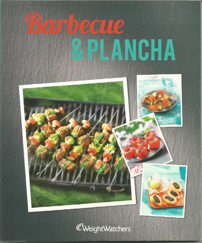 Livre de recettes " Barbecue & plancha" Weight Watchers, Plat principal, Comme neuf, Cuisine saine, Europe