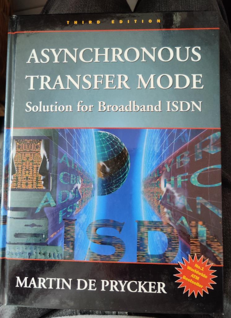 Asynchronous Transfer Mode, Livres, Informatique & Ordinateur, Comme neuf, Martin De Prycker, Domaine spécialisé ou Industrie