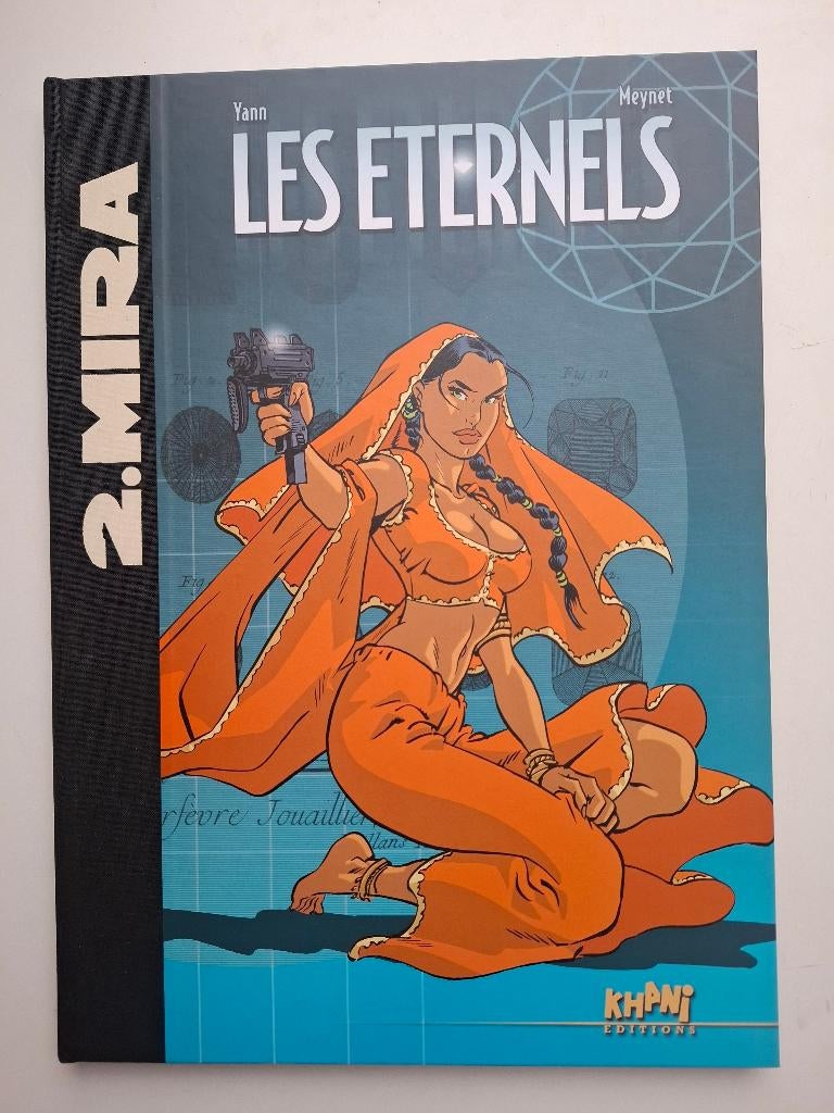 TT LES ETERNELS TOME 2 "MIRA" KHANI MEYNET 500ex+XL, Eén stripboek, Ophalen of Verzenden, Zo goed als nieuw