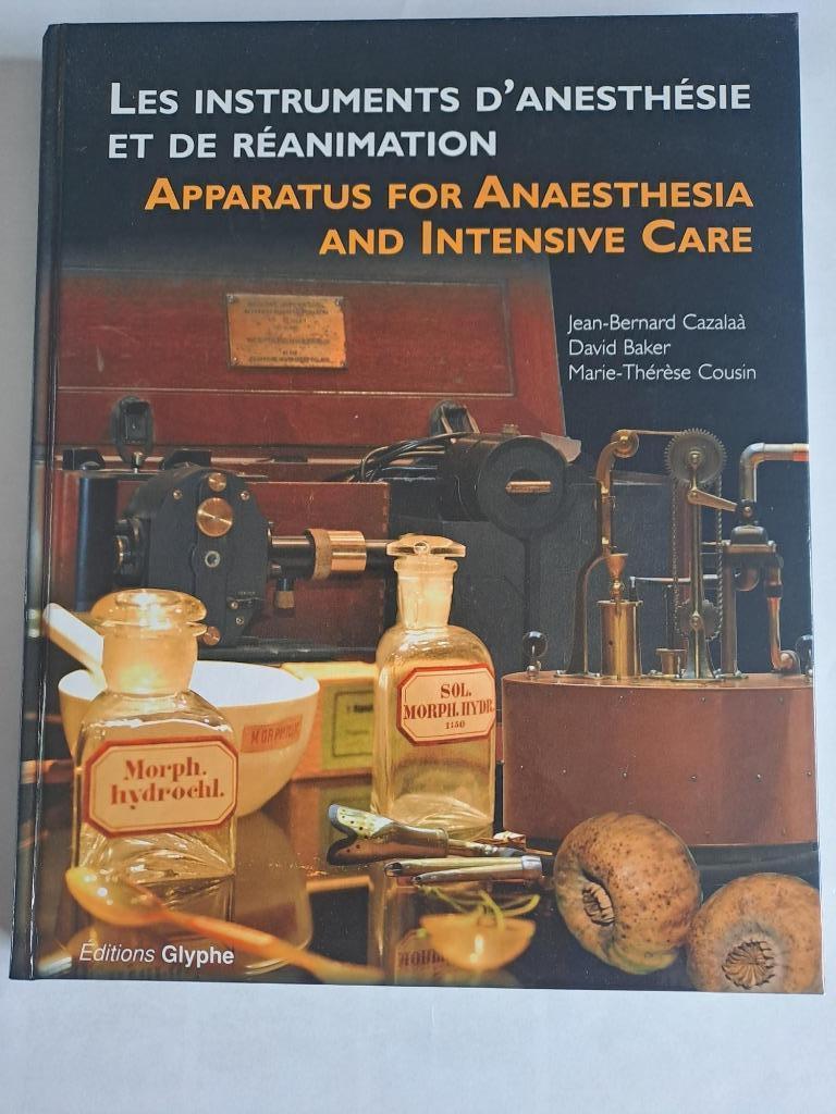 Instruments médicaux Les instruments d'anesthésie..., Utilisé, Cazalaà, Baker, Cousin, Enlèvement, Autres sciences