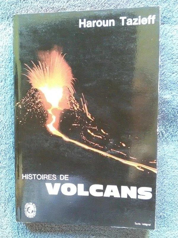 "Histoires de volcans" Haroun Tazieff (1964), Enlèvement ou Envoi, Comme neuf, Science, Haroun Tazieff
