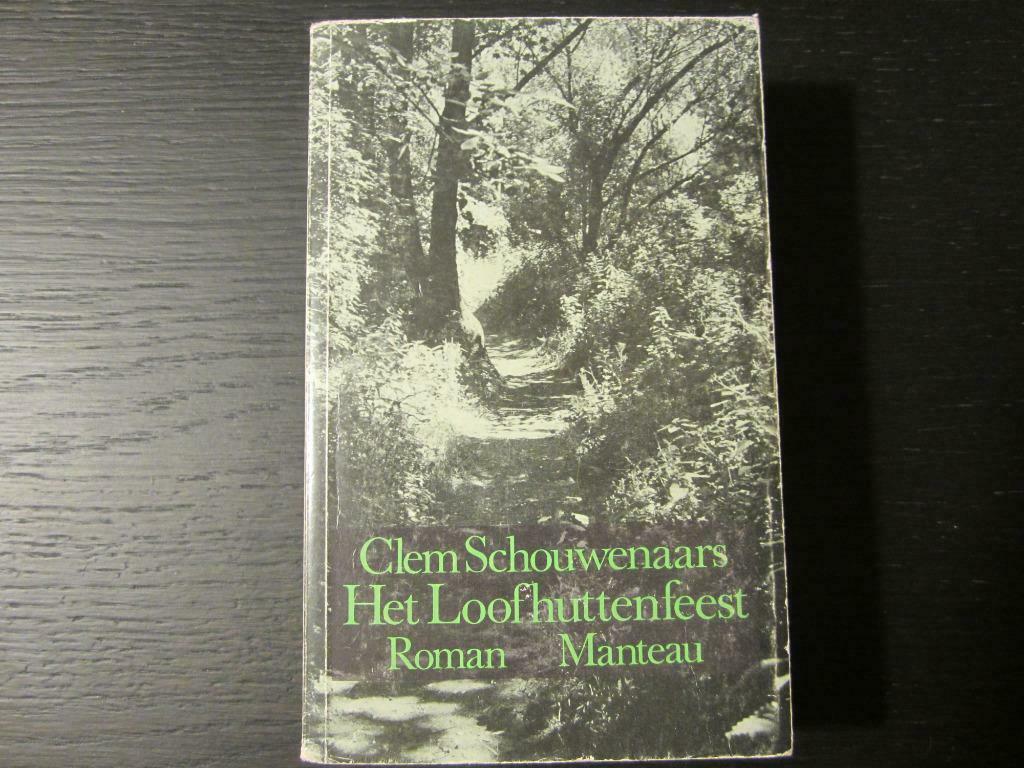 Het Loofhuttenfeest  (Clem Schouwenaars), Boeken, Ophalen of Verzenden, Gelezen, België