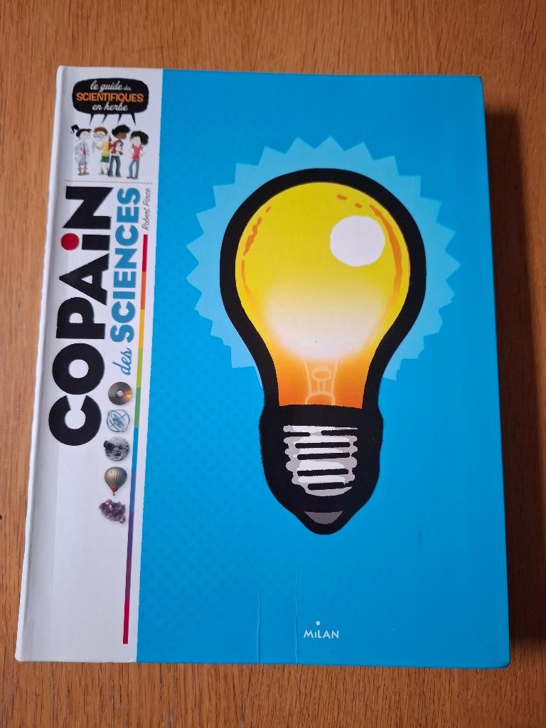 Livre "Copain des sciences" Éditions Milan, Enlèvement, Comme neuf, Éditions Milan
