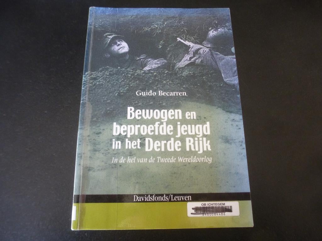 Bewogen en beproefde jeugd in het Derde Rijk * WO2* RSV, Guido Becarren, Ophalen of Verzenden, Overige onderwerpen, Tweede Wereldoorlog