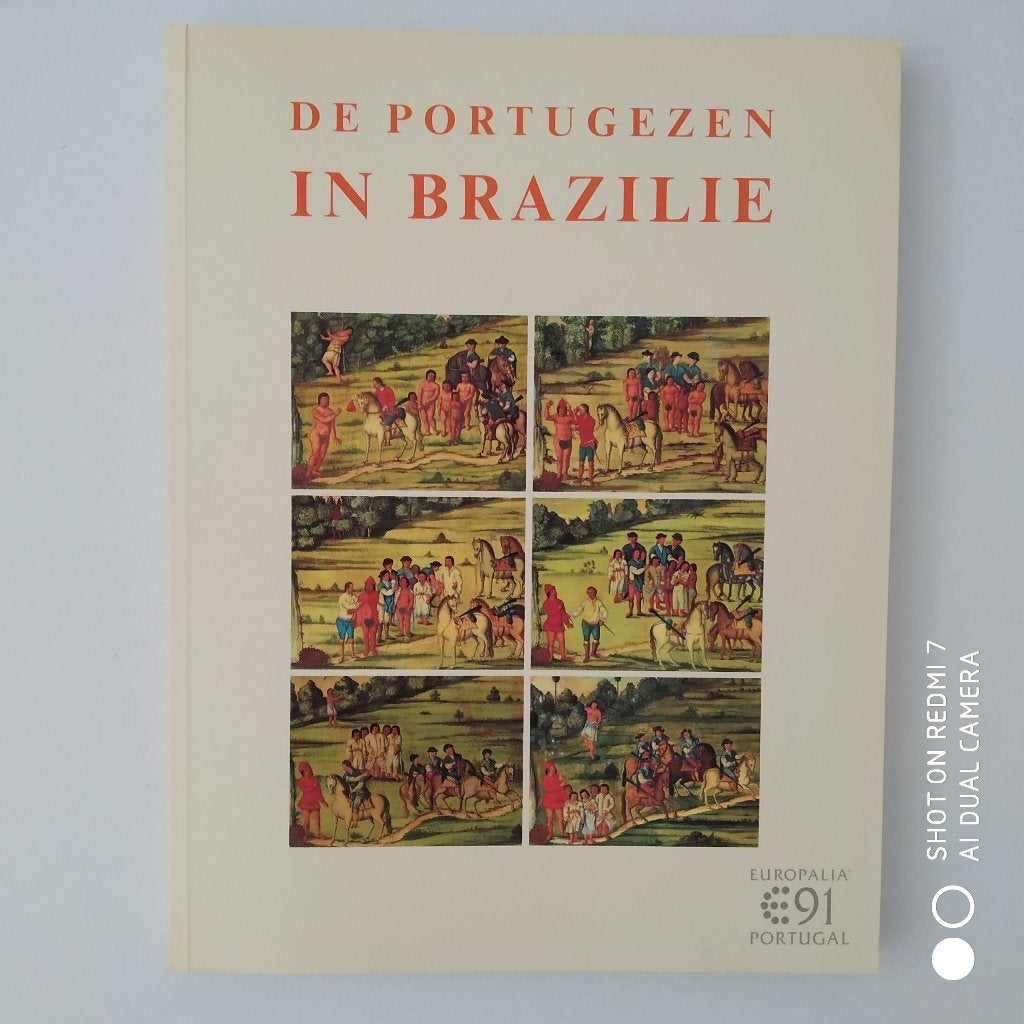 Europalia 91 De Portugezen in Brazilie - new., Neuf, Enlèvement ou Envoi, 15e et 16e siècles, Amérique du Sud