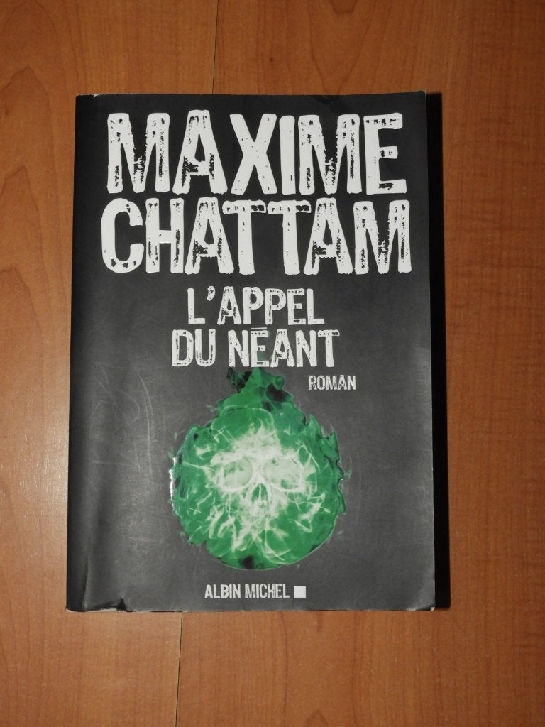 Roman "L'appel du Néant" - Maxime CHATTAM, Livres, Enlèvement ou Envoi, Utilisé, Chattam Maxime