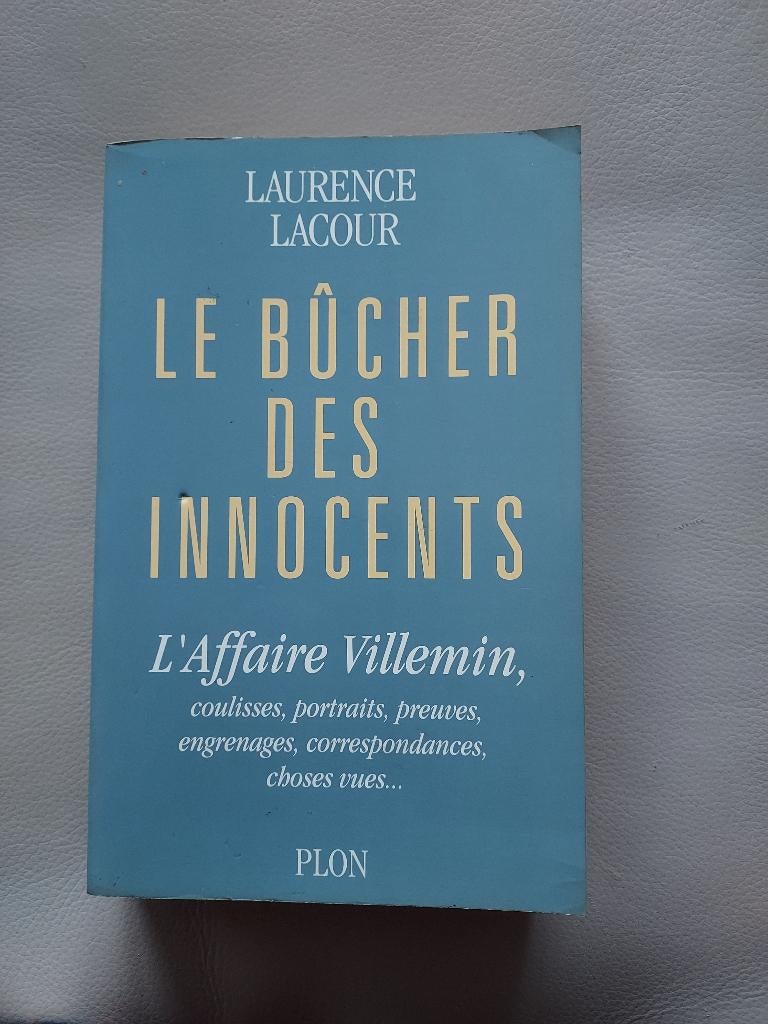 Le bûcher des innocents * L'affaire Villemin, Juridique et Droit, Enlèvement ou Envoi, Laurence Lacour, Utilisé