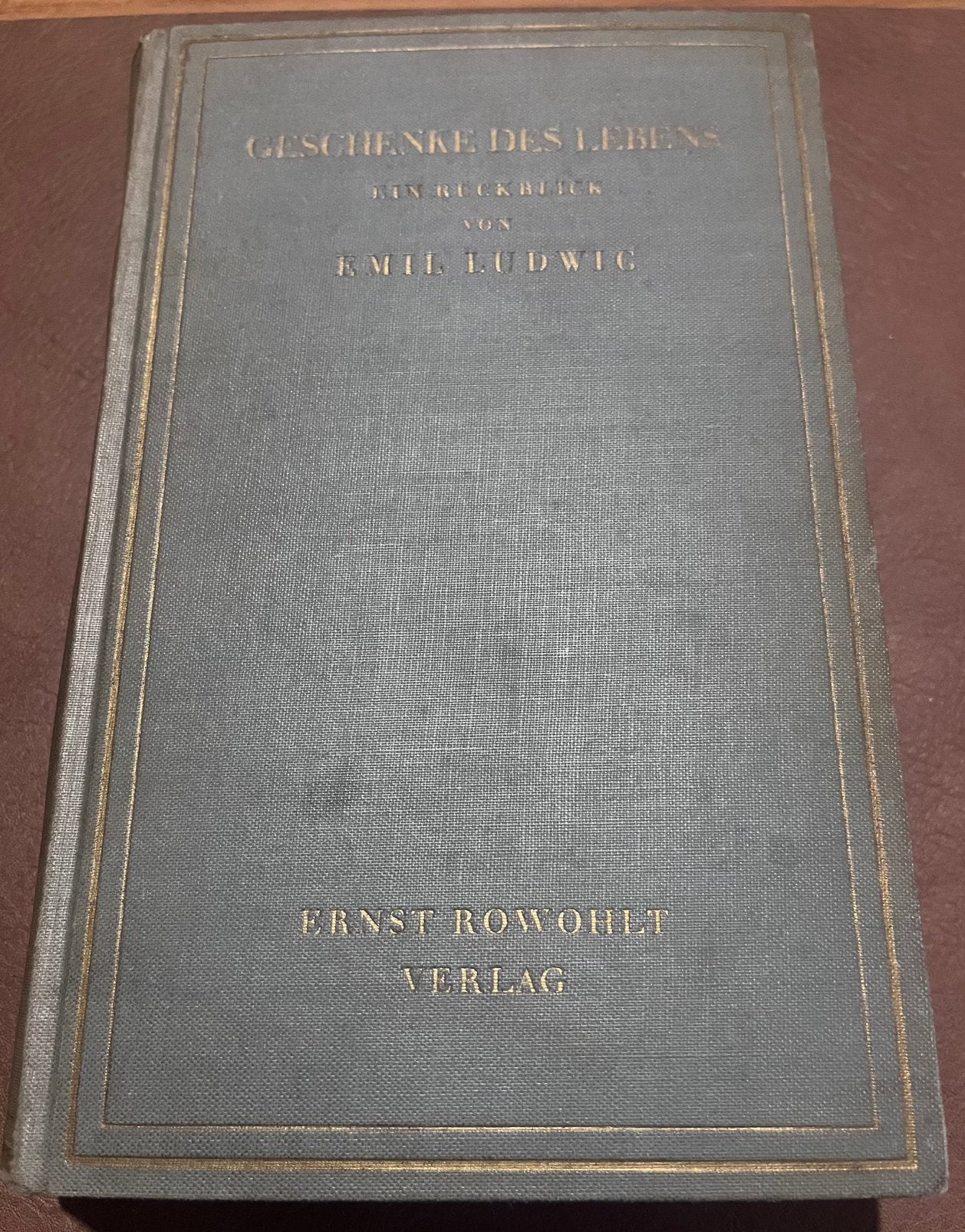 Boek - Geschenke des Lebens - Ein Rückblick van Emil Ludwig, Antiek en Kunst, Ophalen of Verzenden