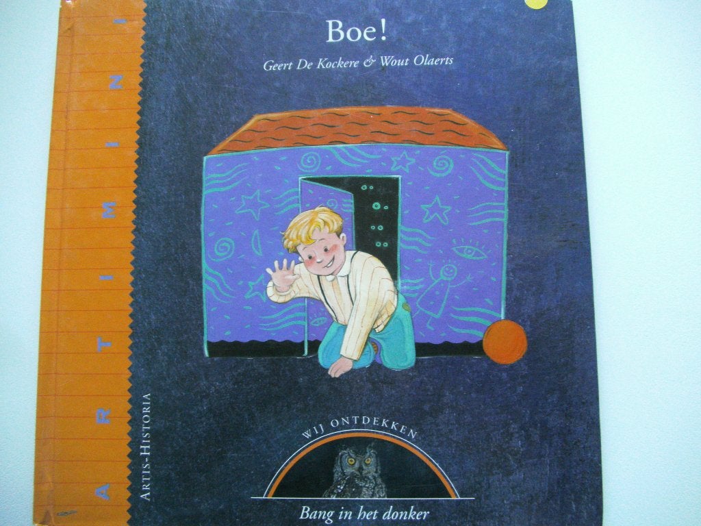 Boe! Bang in het donker. Artimini, Garçon ou Fille, Enlèvement ou Envoi, Geert De Kockere & Wout Olaerts, Comme neuf