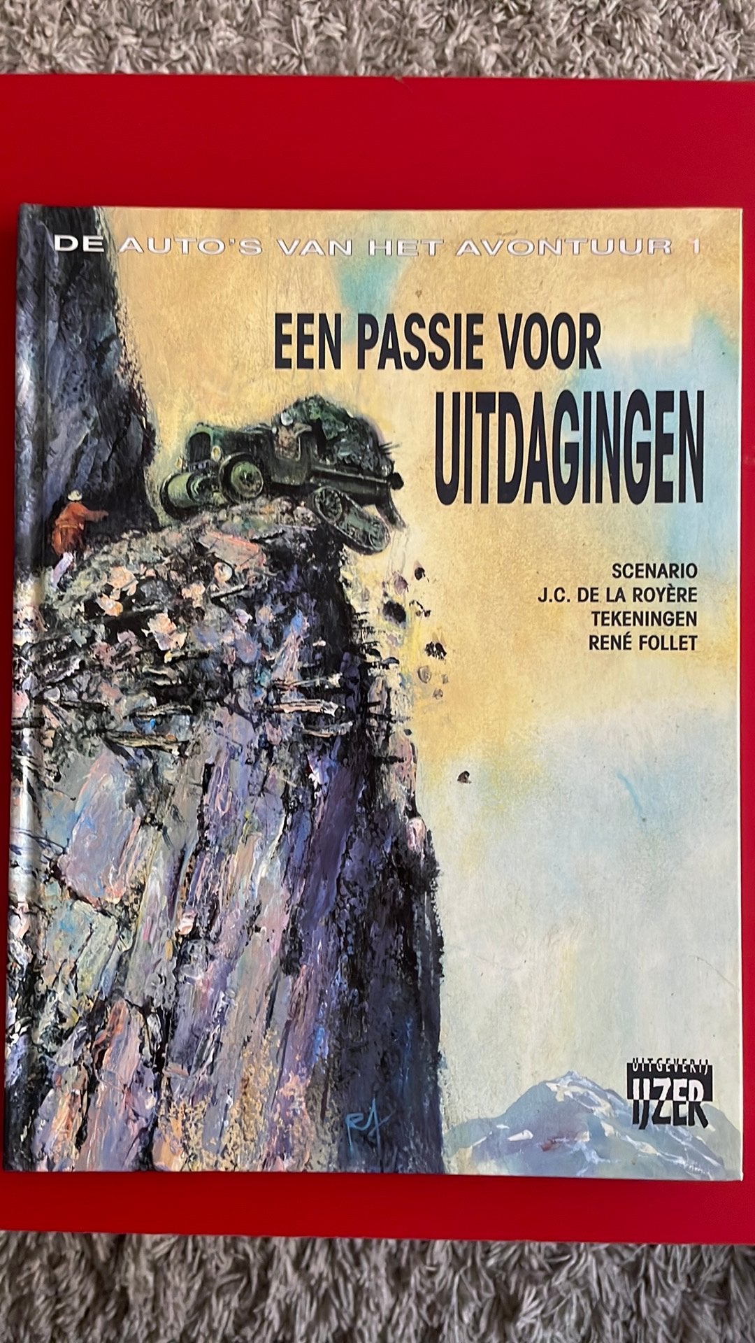 De auto’s van het avontuur - Een passie voor uitdagingen, Ophalen of Verzenden, J.C. de la Royere