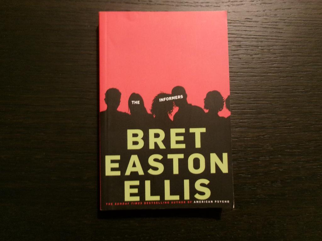 The informers  -Bret Easton Ellis-, Ophalen of Verzenden