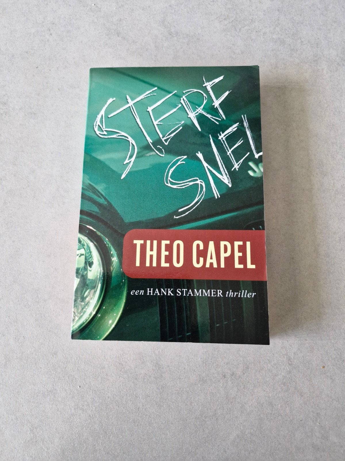 Sterf snel - Theo Capel, Verzenden, Theo Capel, Nederland