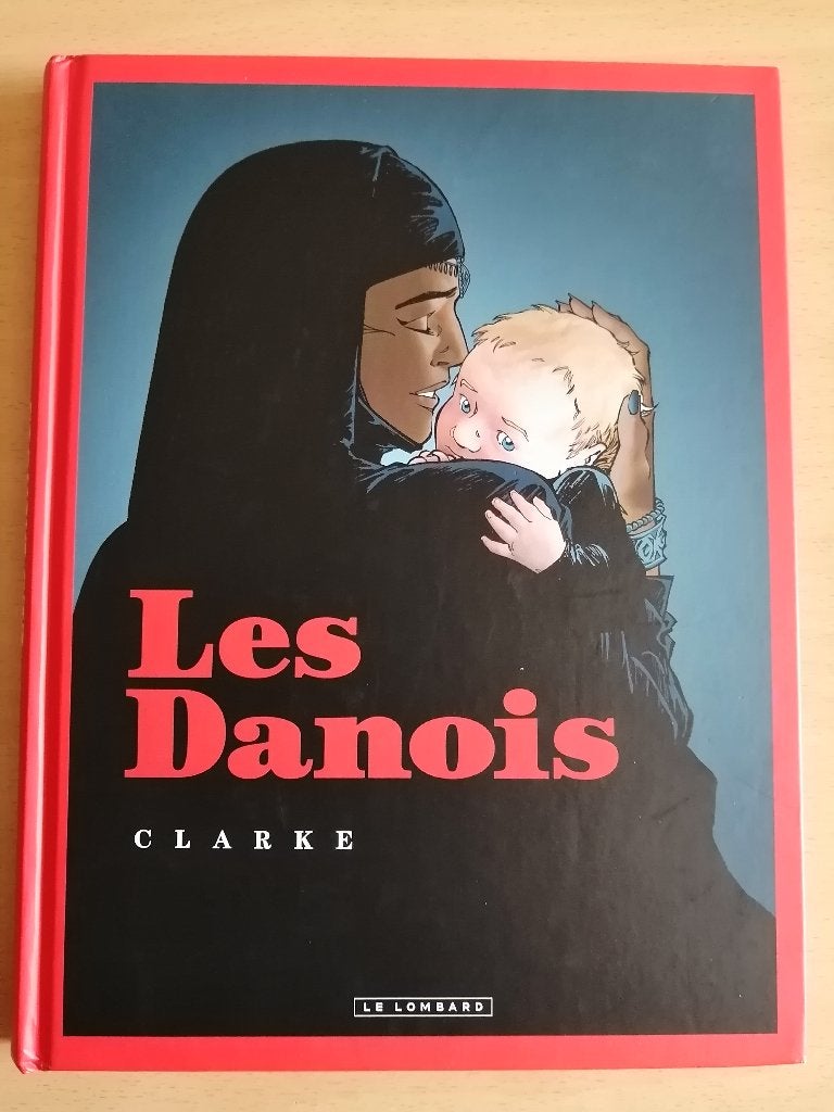 BD (roman graphique) Les Danois par Clarke, Enlèvement ou Envoi, Comme neuf