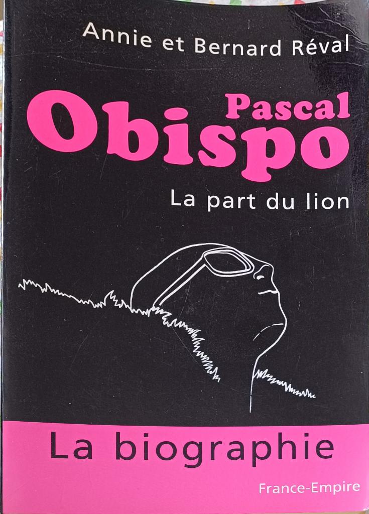 Pascal Obispo, la part du lion : Annie Réval : GRAND FORMAT, Livres, Biographies, Utilisé, Cinéma, TV et Média, Enlèvement ou Envoi