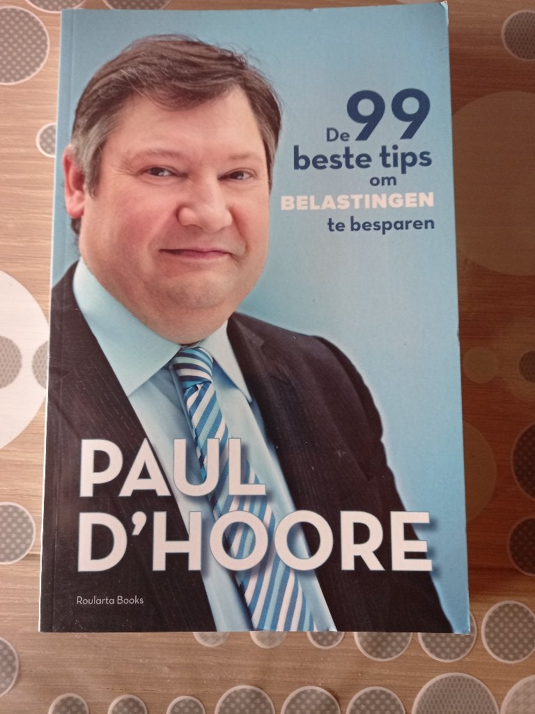De 99 beste tips om belastingen te besparen – Paul D'Hoore, Boeken, Ophalen