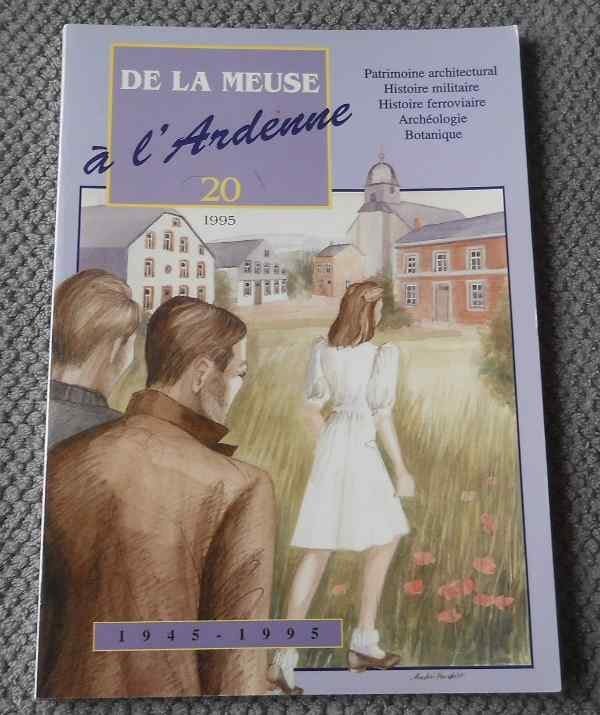 De la Meuse à l' Ardenne 20 - 1995 - Dinant Oizy Dandoy, Livres, Enlèvement ou Envoi, Utilisé