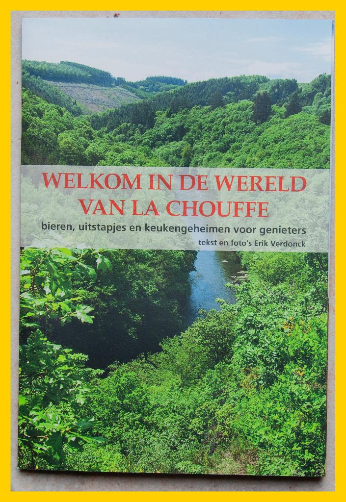 Boekje : Welkom in de wereld van La Chouffe - Erik Verdonck, Verzamelen, Verzenden, Nieuw