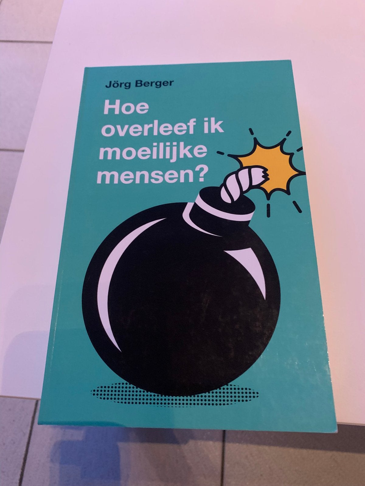 Jörg Berger - Hoe overleef ik moeilijke mensen?, Boeken, Ophalen of Verzenden, Jörg Berger
