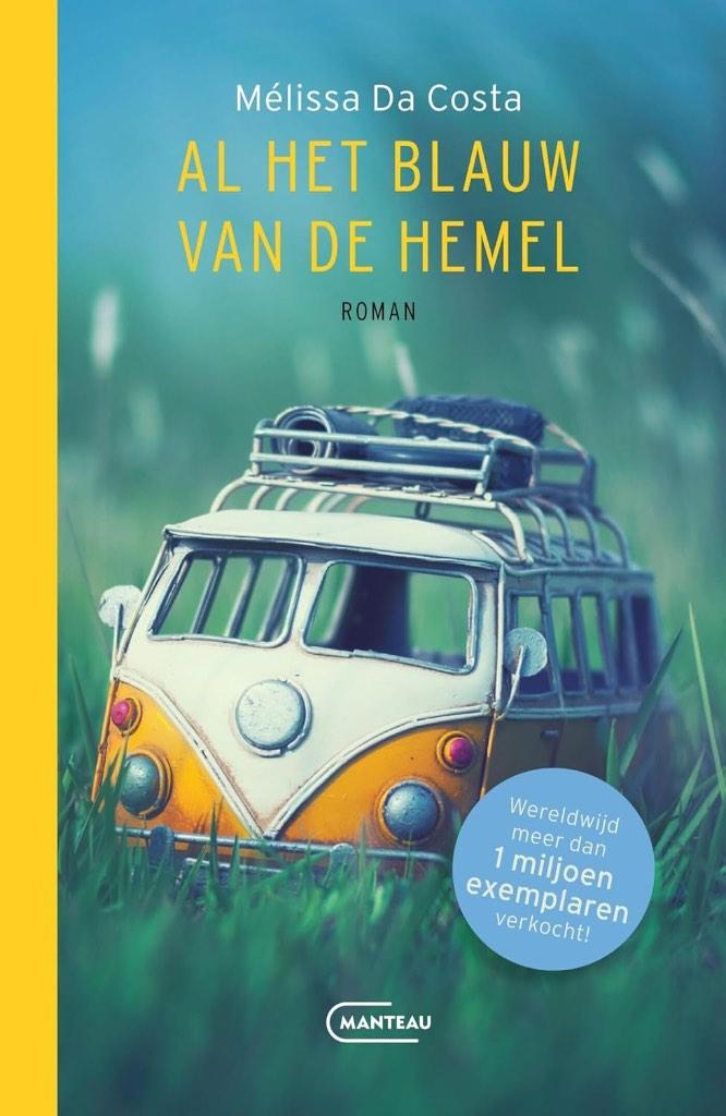 Al het blauw van de hemel - Mélissa Da Costa, Boeken, Ophalen of Verzenden, Nieuw, België
