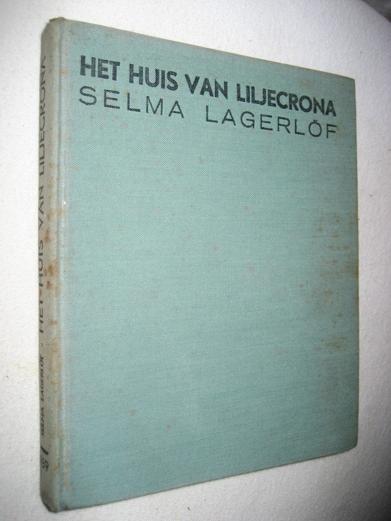 Selma Lagerlöf - Het huis van Liljercrona - 1939, Enlèvement ou Envoi