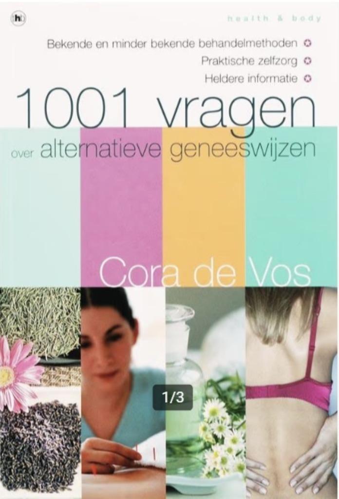1001 vragen over alternatieve geneeswijzen -Cora de Vos, Ophalen of Verzenden, Nieuw