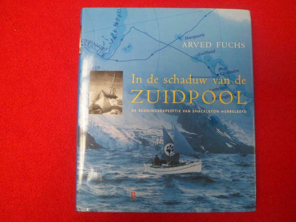 Arved Fuchs: In de schaduw van de Zuidpool, Ophalen of Verzenden, Zo goed als nieuw, Arved Fuchs