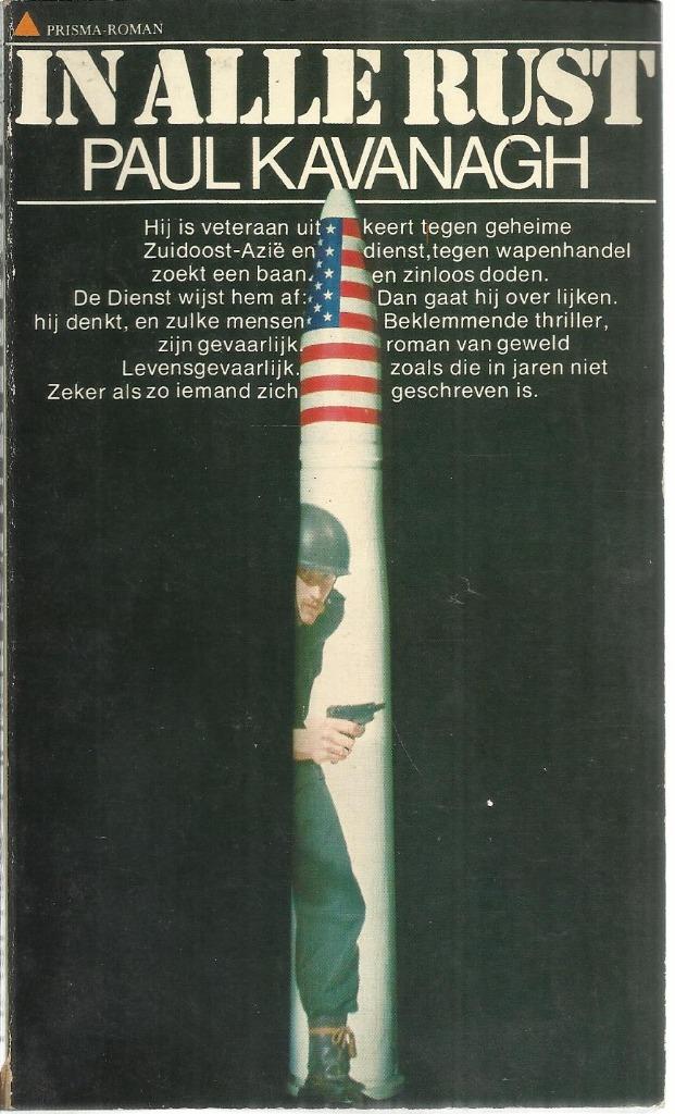 IN ALLE RUST - PAUL KAVANAGH, Gelezen, PAUL KAVANAGH, Ophalen of Verzenden, Nederland