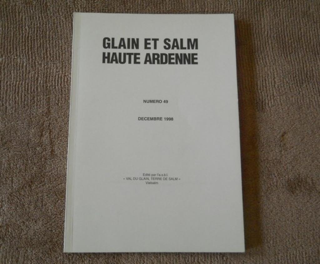 Glain et Salm (49 - Décembre 1998) - Ardenne Vielsalm, Livres, Enlèvement ou Envoi, Utilisé