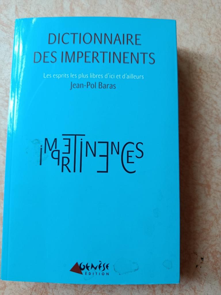 Le dictionnaire des impertinents, Enlèvement ou Envoi, Comme neuf, Jean-Pol BARAS