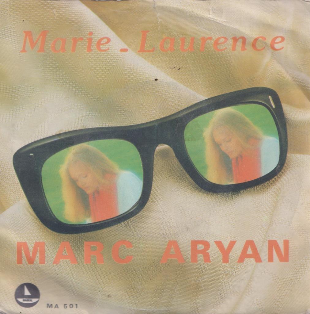 Marc Aryan – Marie-Laurence / Evasion - Single, Enlèvement ou Envoi, Single, Utilisé, Pop
