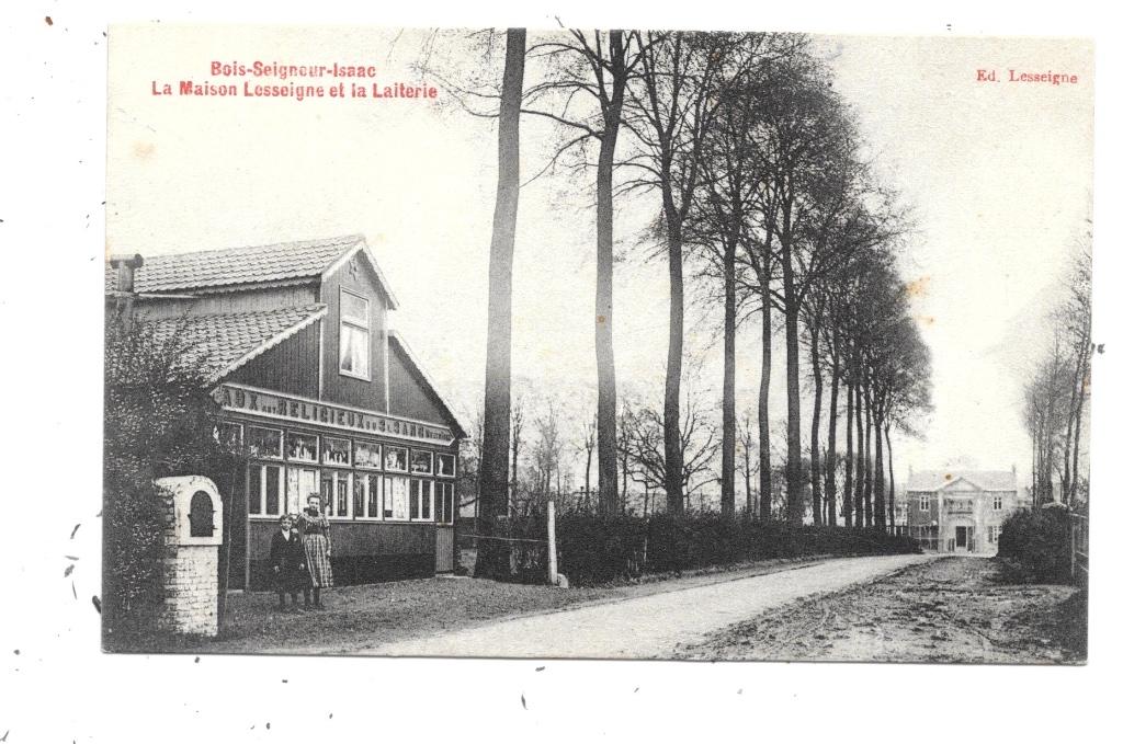 Bois-Seigneur-Isaac NA28: La Maison L'enseigne et la Laiteri, Envoi, Avant 1920, Non affranchie, Brabant Wallon