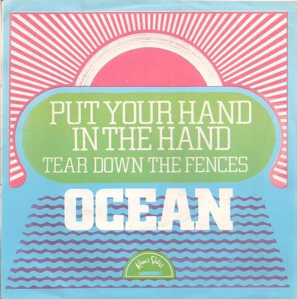 Ocean - Put Your Hand In The Hand, 7 inch, Single, Ophalen of Verzenden, Zo goed als nieuw