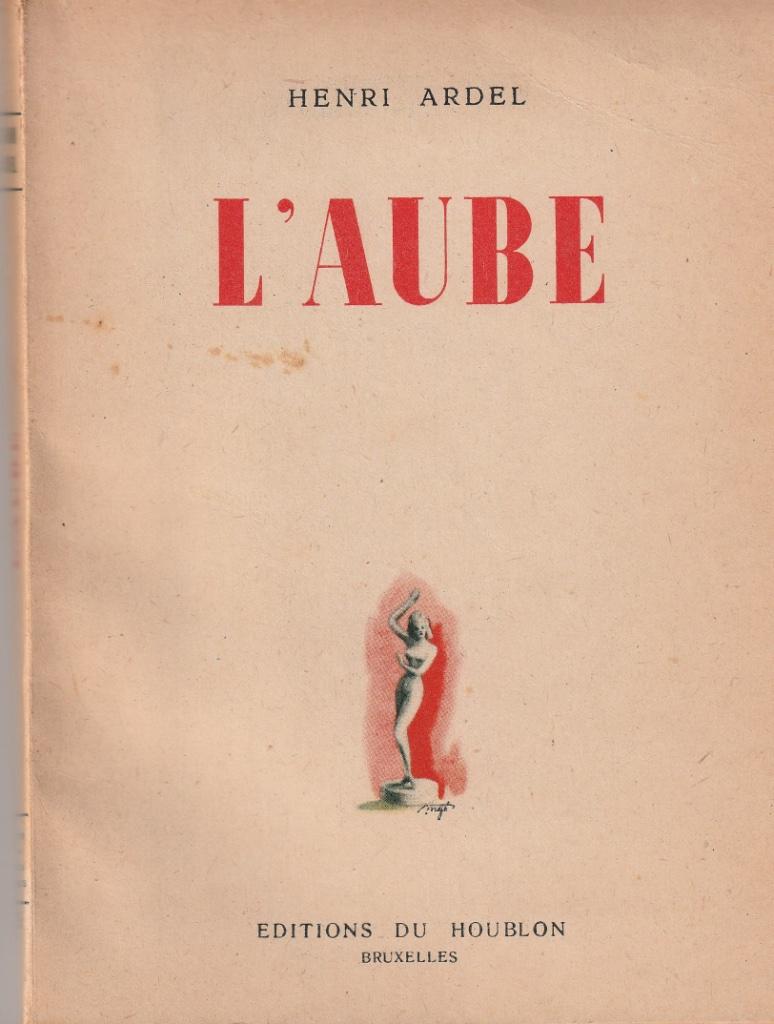 Henri Ardel  “L’aube”, Boeken, Romans, Gelezen, Ophalen of Verzenden
