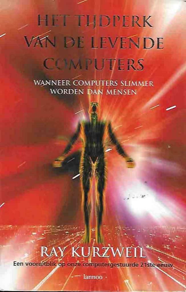 het tijdperk van de levende computers (695f), Enlèvement ou Envoi, Neuf, Ray kurzweil