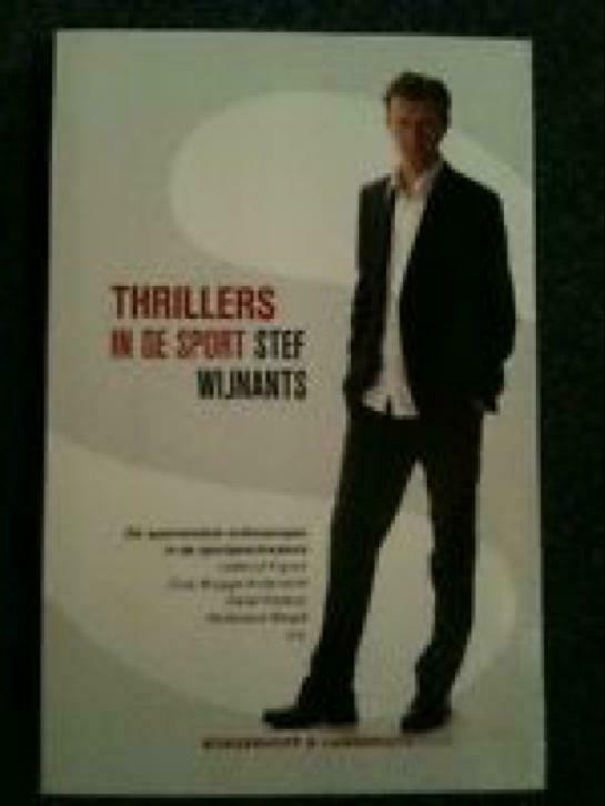 Thrillers in de sport - Stef Wijnants - gesigneerd!, Enlèvement ou Envoi, Comme neuf, Autres sports