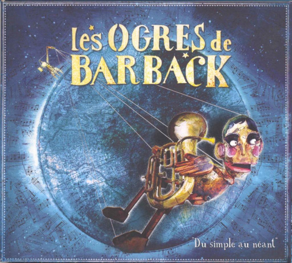 1453 - LES OGRES DE BARBACK - DU SIMPLE AU NÉANT - NIEUW, Envoi, Neuf, dans son emballage