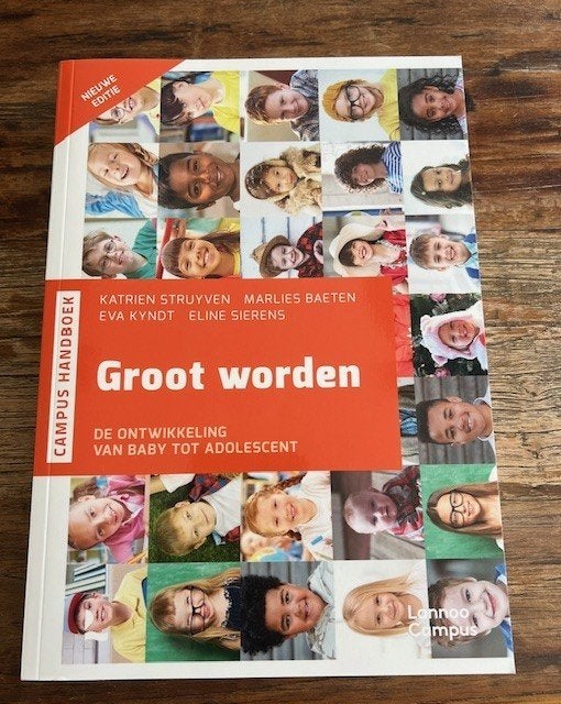 Groot worden – De ontwikkeling van baby tot adolescent, Boeken, Ophalen, Sociale wetenschap, Zo goed als nieuw, Katrien Struyven, Marlies Baeten, Eva Kyndt & Eline Sierens