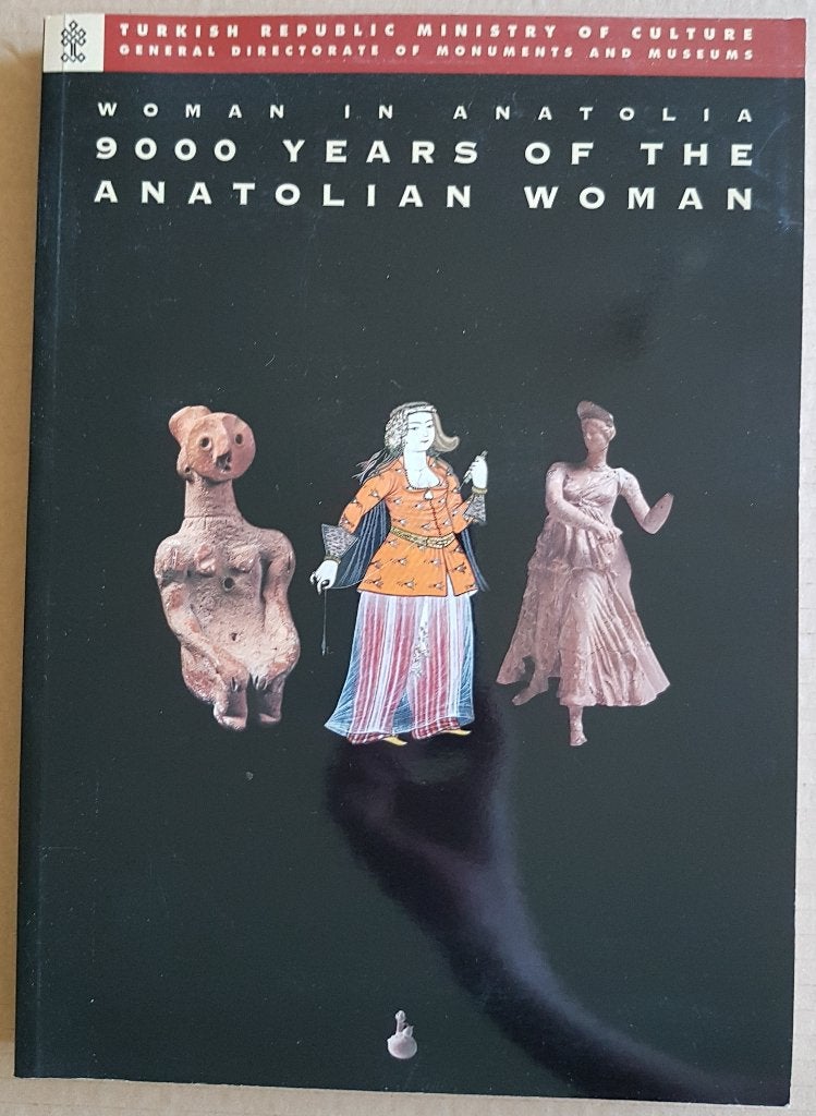 9000 Years of the Anatolian Woman - Woman in Anatolia - 1993, Enlèvement ou Envoi, Comme neuf, Gunsel Renda