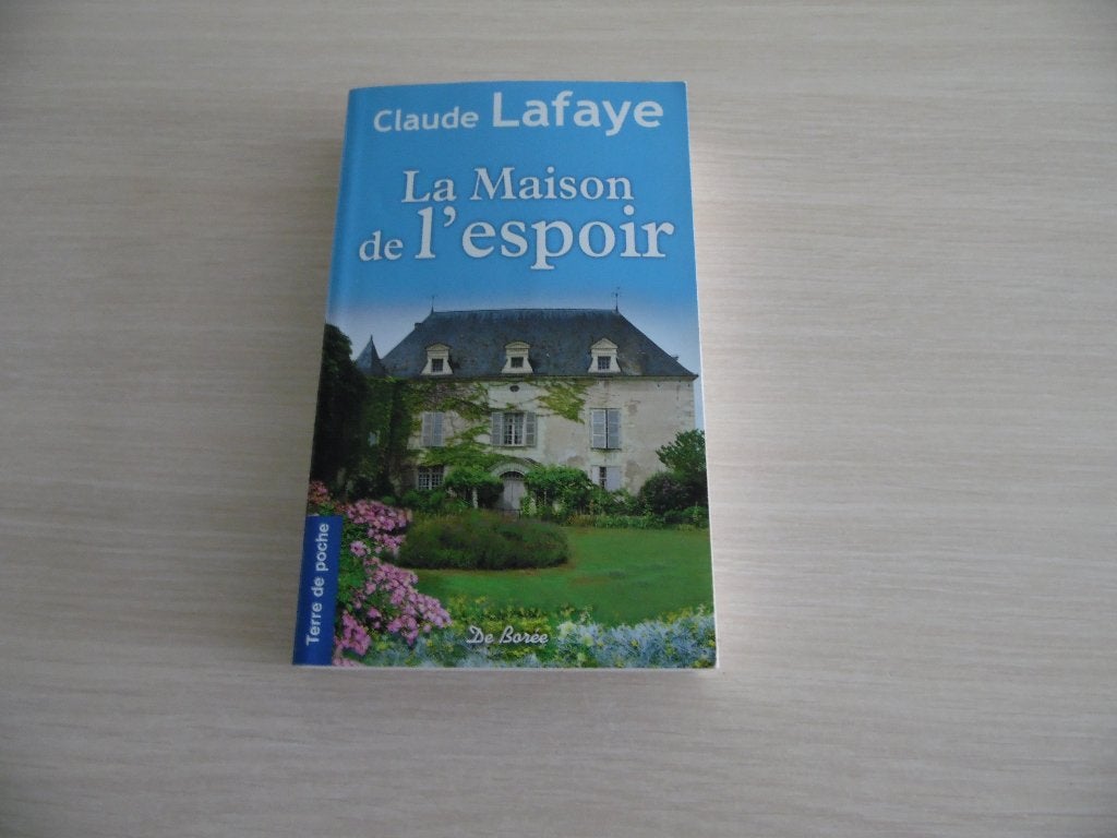 LA MAISON DE L'ESPOIR      CLAUDE LAFAYE, Europa overig, Zo goed als nieuw, Claude Lafaye, Ophalen of Verzenden