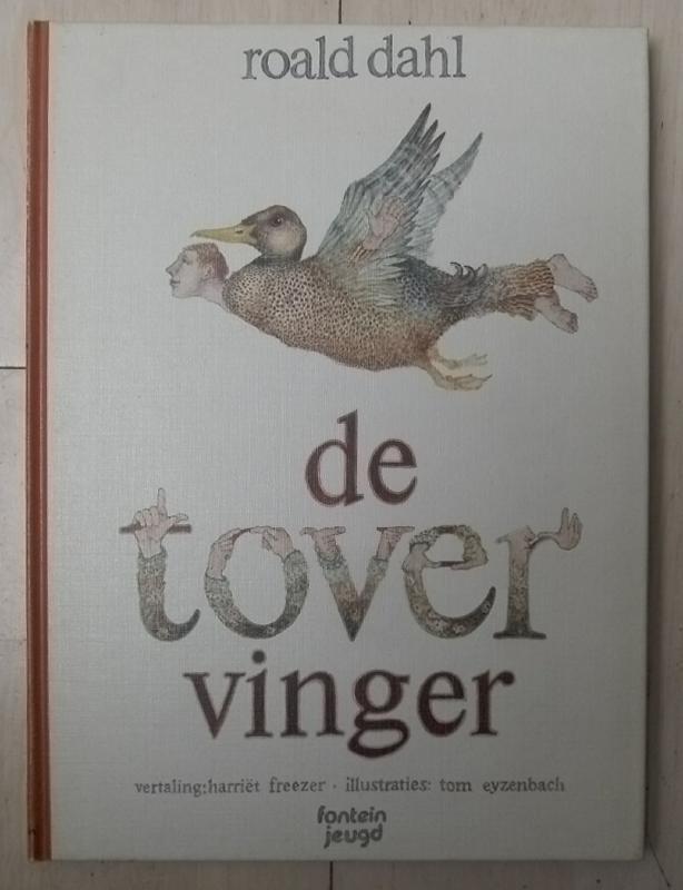 Roald Dahl - De tovervinger ( eerste druk 1975 ), Boeken, Ophalen of Verzenden