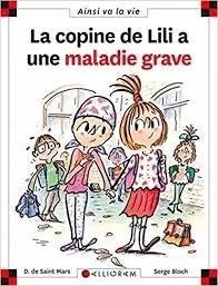 Ainsi va la vie La copine de Lili a une maladie grave T66 EO, Boeken, 5 of 6 jaar, Fictie algemeen, Jongen of Meisje, Nieuw
